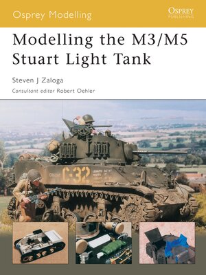 cover image of Modelling the M3/M5 Stuart Light Tank